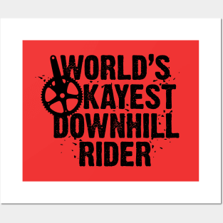 World's Okayest Downhill Rider Posters and Art